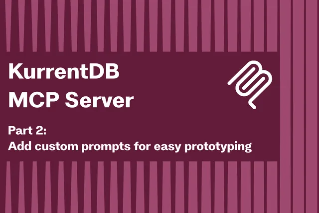 Adding a custom prompt to the KurrentDB MCP Server