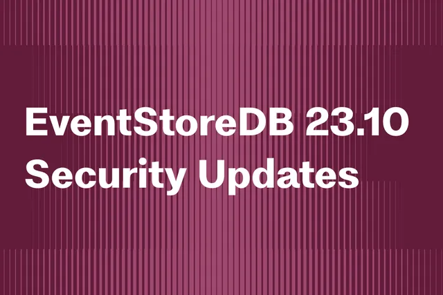 Security Updates in EventStoreDB 23.10